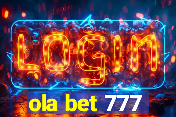 ola bet 777